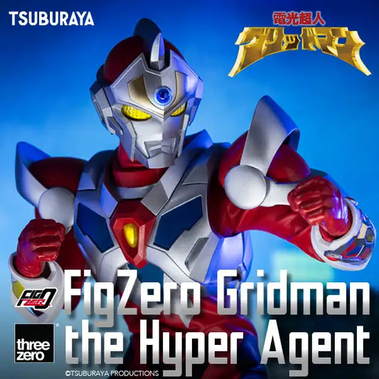 Gridman the Hyper Agent FigZero Gridman the Hyper Agent